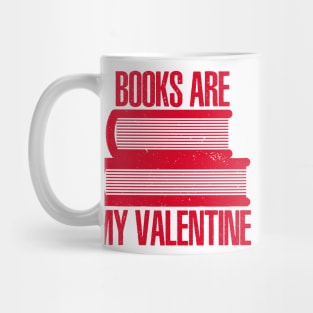 books are my valentine Mug